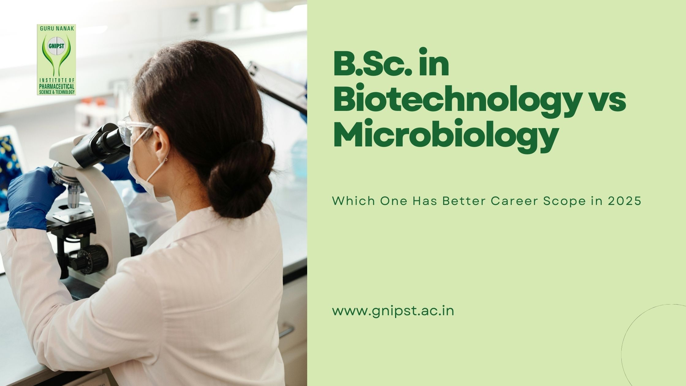 B.Sc. in Biotechnology vs Microbiology: Which One Has Better Career Scope in 2025