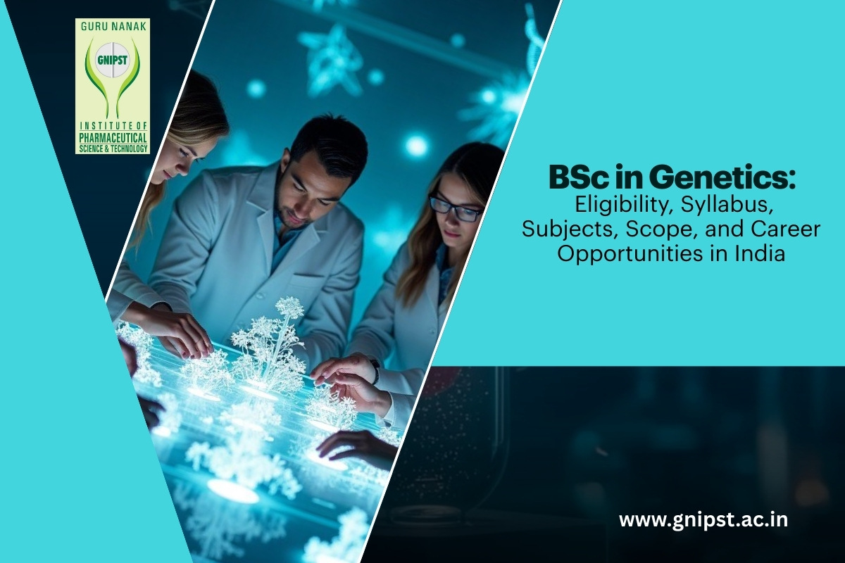 BSc in Genetics: Eligibility, Syllabus, Subjects, Scope, and Career Opportunities in India