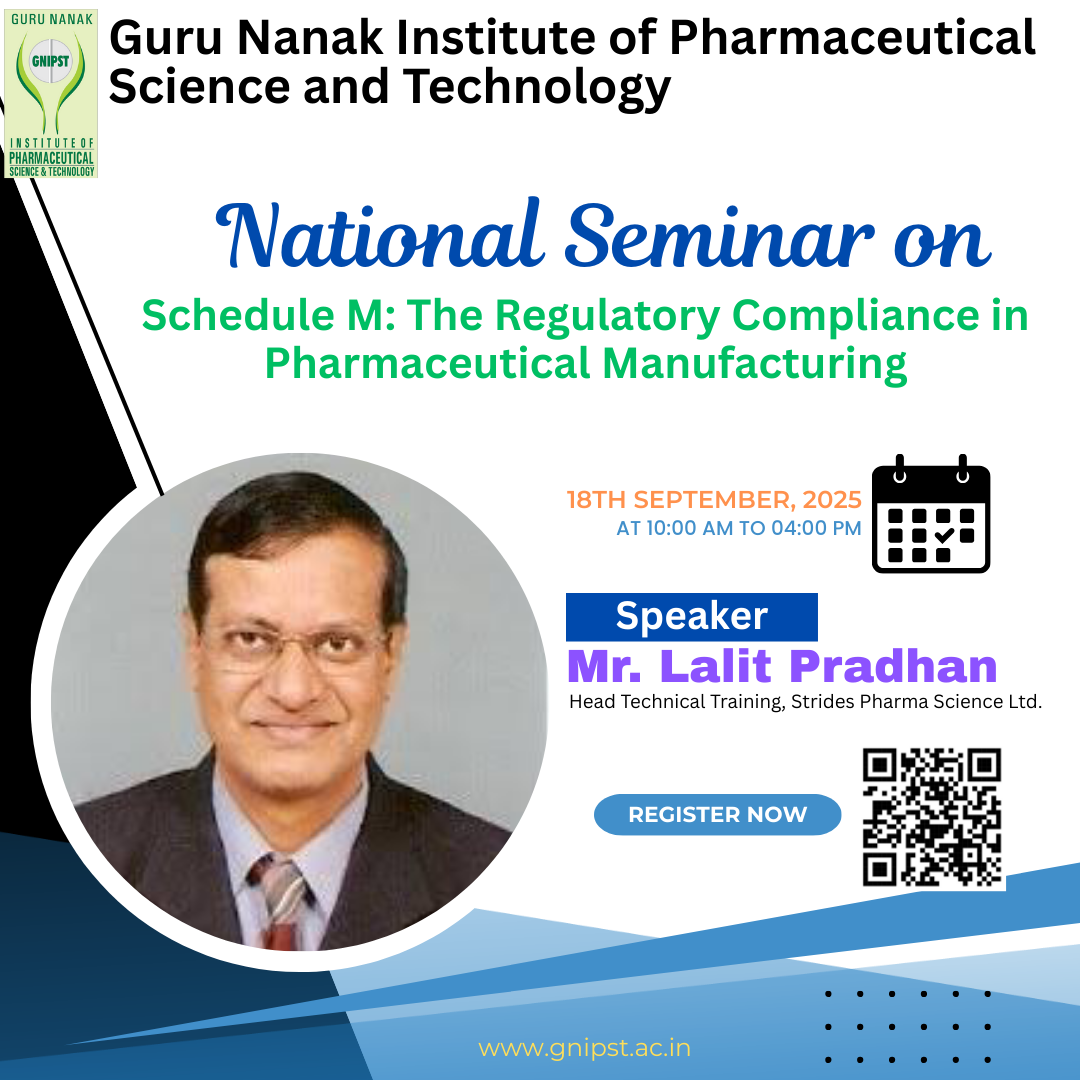 National Seminar on " Schedule M: The Regulatory Compliance in Pharmaceutical Manufacturing "